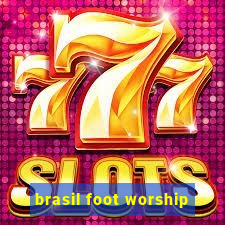 brasil foot worship